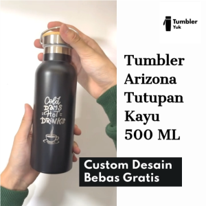 Tumbler Stainless Steel Arizona Tutup Bambu Handle Vacuum Insulated 500ml Custom Grafir Laser Logo Nama Souvenir Pernikahan Hampers