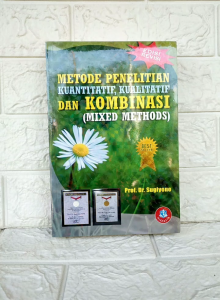 METODE PENELITIAN KUANTITATIF KUALITATIF DAN KOMBINASI MIXED METHODS Prof. Dr. Sugiyono ALFABETA PREMIUM AJ-PNT TAHUN 2020 COVER HOLOGRAM Universitas Negeri Yogyakarta