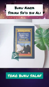Keutamaan Waktu dan Tatacara Shalat Tahajjud Karya Said bin Ali bin Wahf Al-Qahthani Tata Cara Sholat Tahajud Solat Malam Penerbit Pustaka Ibnu Umar