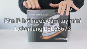 Bàn là hơi nước cầm tay mini Lebenlang LBL6673 bàn ủi hơi nước cầm tay công suất 1000W bình chứa 90ml - hàng chính hãng Bảo Hành 1 Đổi 1 - Lazada