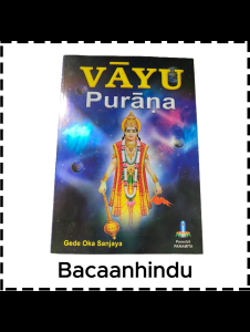 Buku Vayu Purana Agama Hindu Gede Oka Sanjaya