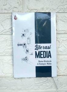 LITERASI MEDIA Sketsa Khalayak di Hadapan Media     Putri Aisyiyah R.D     INTRANS PUBLISHING PREMIUM AJ-KNK FAKULTAS ILMU KOMUNIKASI TAHUN 2021