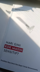 Hari gini kok masih sensitif?