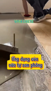VMIX - vữa tự san phẳng là hỗn hợp xi măng biến tính polymer sản phẩm có khả năng tự san phẳng mang lại bề mặt hoàn thiện có độ nhẵn phẳng cao.