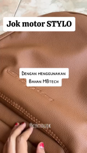SARUNG JOK MOTOR/ KULIT JOK STYLO 160 bahan MBtech tebal