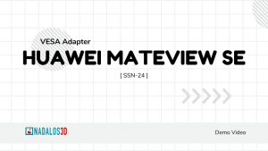 [Nadalos 3D] VESA Mount Adapter -  Huawei MateView SE