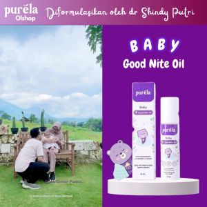 Purela Baby Good Nite Oil Memberikan Kenyamanan Pada Si kecil