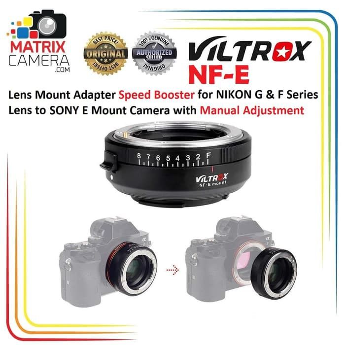 Viltrox NF-E Adapter Speed Booster Nikon Lens to Sony E Mount