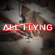 ALL FLYING