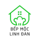 BẾP MỘC LINH ĐAN STORE