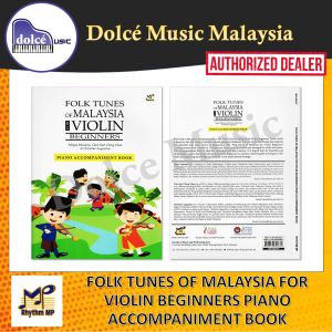 Rhythm MP - Folk Tunes of Malaysia for Violin Beginners Piano Accompaniment Book