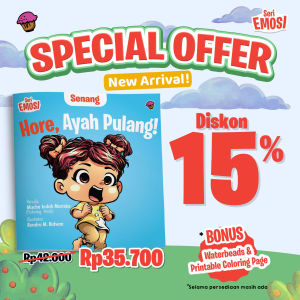 BUKU SERI EMOSI SENANG: HORE AYAH PULANG!
