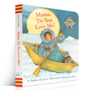 Milumilu Mama Do You Love ME? By Barbara M. Joosse: A Picture Book About Mothers' Love