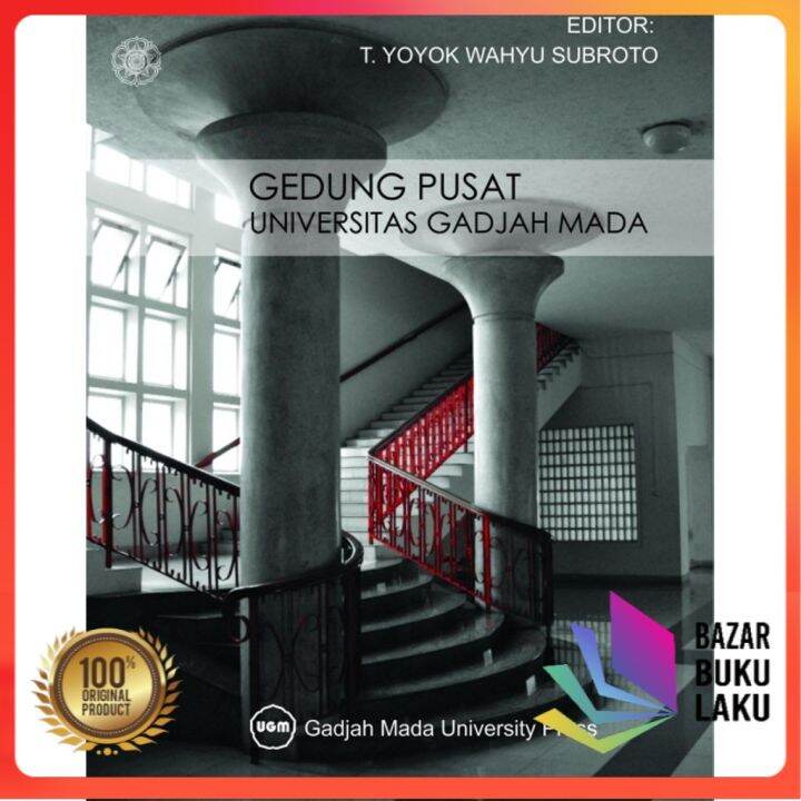 Gedung Pusat Universitas Gadjah Mada Pod Edisi Warna | Ugm Press 