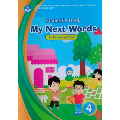 My Next Words Garde 4 Buku Bahasa Inggris Kelas 4 SD Kurikulum Merdeka Kemendikbud