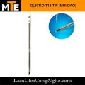 Mũi hàn dao, TIP hàn Quicko T12-K đen LOẠI TỐT 75W sử dụng cho trạm hàn T12. 