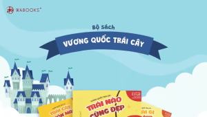Sách Ehon - Combo 3 cuốn + lẻ từng cuốn - Vương quốc trái cây - cho trẻ từ 0 - 3 tuổi