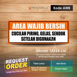 STIKER AREA WAJIB BERSIH + LAMINASI KODE AWB ORANGE