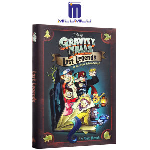 Gravity Falls:: Lost Legends: 4 All-New Adventures! Hardcover – Illustrated by Alex Hirsch