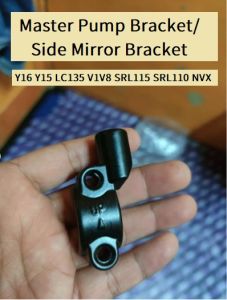 Yamaha lc135/y15zr/Srl110/ego side mirror bracket/master pump bracket side mirror bracket holder
