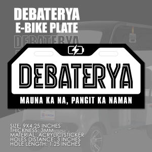 DEBATERYA E-BIKE PLATE (9X4.25 INCHES)