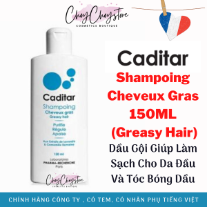 Dầu Gội Caditar Shampoing Cheveux Gras 150ML (Greasy Hair) Giúp Sạch Cho Da Đầu Dầu