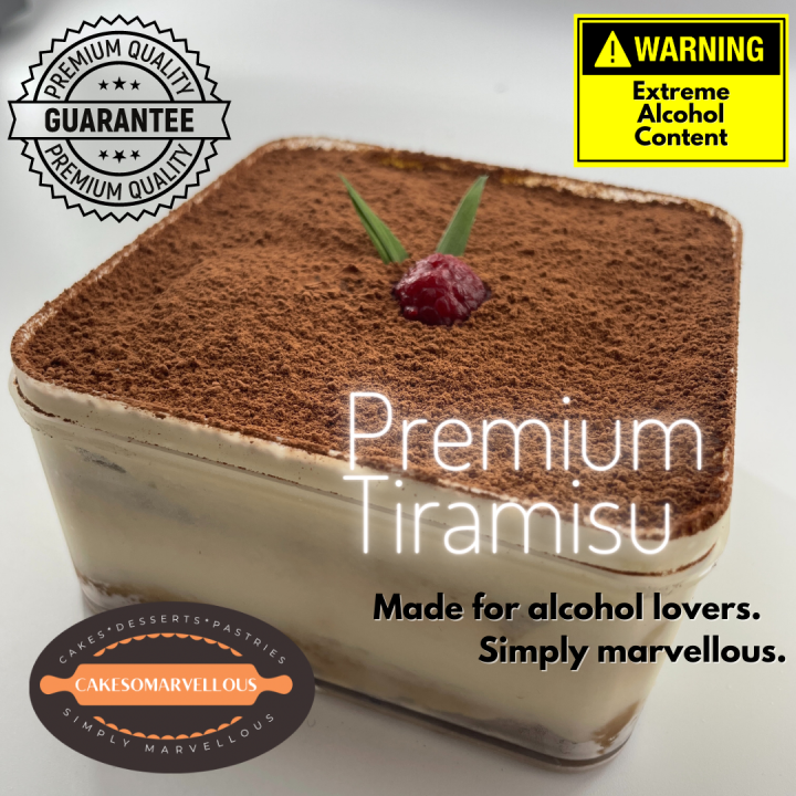Premium Tiramisu (Extreme Alcohol Warning) [Cakesomarvellous] Lazada