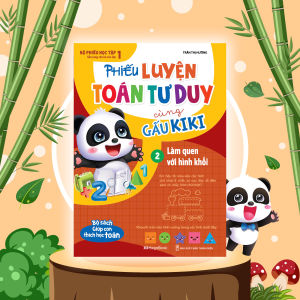 Sách Phiếu luyện toán tư duy cùng Gấu KiKi 2: Làm quen với hình khối - Megabook