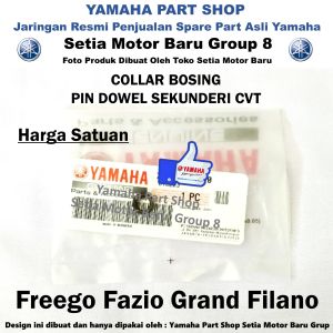 Collar Bos Bosing Pin Dowel Sekunderi CVT Fazio Freego Grand Filano Asli Original Yamaha