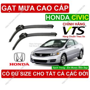 Gạt Mưa VTS Kính Lái Honda Civic Cặp Gạt M.ưa Kính Lái Honda Civic C.ó Đủ Size Cho Các Đời Xe Honda Civic