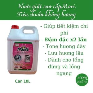 Nước giặt cao cấp MORI hương Comf/ hương Ench/ hương Lovely can 10L