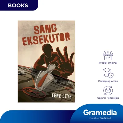 Sang Eksekutor ( Tere Liye )