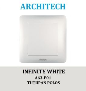 ARCHITECH INFINITY A63-P01 WHITE Sakelar - Saklar Tutupan Polos