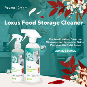 Loxus Food Storage Cleaner Pembersih Kulkas Oven dan Microwave dari Kuman dan Bakteri Penyebab Bau Tidak Sedap [Food Grade]