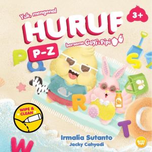 Yuk Mengenal Huruf P-Z bersama Goyi & Pipi - Boardbook Anak