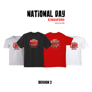 [SG SELLER] Singapore National Day (NDP Collection) Design 2 T-Shirt - 100% Premium Quality Cotton - No Iron, Dry Wash - Size Chart Available