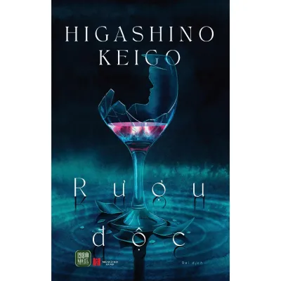 Sách - Rượu Độc (Higashino Keigo)