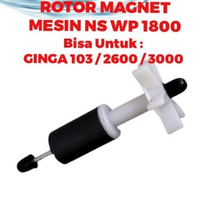 ROTOR MAGNET SPARE PART MESIN NS WP 1800 - Kipas Impeller As Pompa Air Celup Kolam Ikan Power Head Filter Aquarium Aquascape Sparepart
