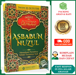 UMMUL QURA Asbabun Nuzul VERSI TAHQIQ Memahami Peristiwa Sebab Turunnya Ayat Al-Quran Terjemah Kitab Lubabun Nuzul Fi Asbabin Nuzul Karya Imam As-Suyuthi Penerbit Ummul Qura