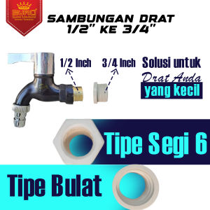 Sambungan Kran Drat Dari 1/2" ke 3/4" / Konektor Kran / Sok Drat Kran harga pcs
