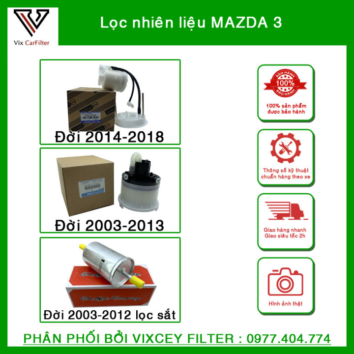 Lọc nhiên liệu (lọc xăng) MAZDA 3. Đủ các đời từ 2003-2022 (MAZ)
