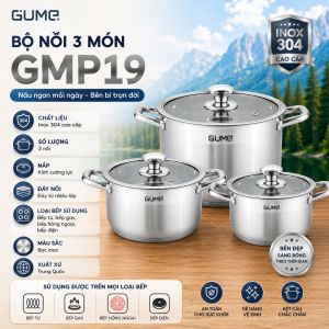 Bộ Nồi GUME GMP19 3 Món Inox 304 Cao Cấp Đáy Từ Đa Lớp Nắp Kính Cường Lực