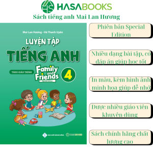 Sách - Luyện Tập Tiếng Anh Lớp 4 Family and Friends (Special Edition) - Mai Lan Hương