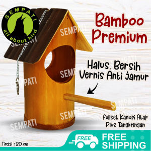 SEMPATI Glodok Bambu Model Rumah Atap Gantung Sarang Telur Burung Parkit Lovebird Tempat Susuh Ternak Breeding Koloni Bertelur Kandang Burung Love Bird Lb Kenari Hamster Sugar Glider
