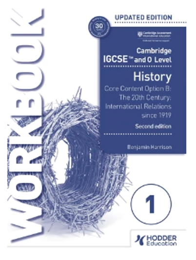 HODDER CAMBRIDGE IGCSE & O LEVEL HISTORY - CORE CONTENT OPTION B : THE ...