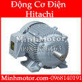 Motor Hitachi Nhật, Động Cơ Hitachi, Mô Tơ Nhật Bản. 