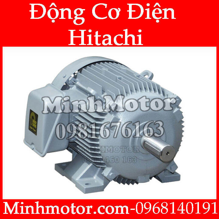 Motor Hitachi Nhật, Động Cơ Hitachi, Mô Tơ Nhật Bản