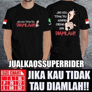 BAJU KAOS DISTRO JIKA KAU TIDAK TAU DIAMLAH