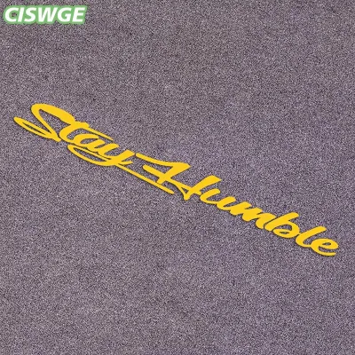 [CISWGE Auto] Motivational Quote xe kính chắn gió Sticker ở lại khiêm tốn chữ tự dính Vinyl đề can cho cá nhân kính ô tô đô thị sử dụng ngoài trời