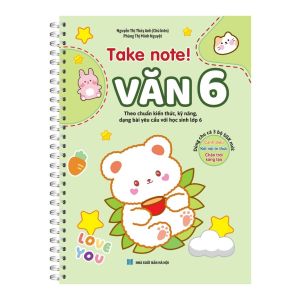 Sách - TAKE NOTE! Văn 6 (có lò xo)